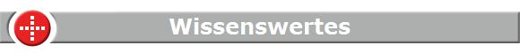 Wissenswertes